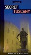 Secret Tuscany