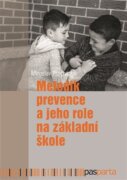 Metodik prevence a jeho role na základní škole