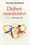 Dobré manželství, 10 + 1 užitečných rad (e-kniha)