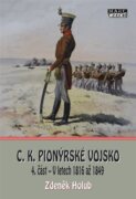 C.K. Pionýrské vojsko - 4. část - V letech 1816 až 1849