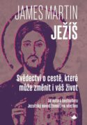Ježíš - Svědectví o cestě, která může změnit i váš život