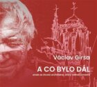 A co bylo dál - aneb ze života architekta, který neměl ambice