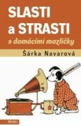 Slasti a strasti s domácími mazlíčky