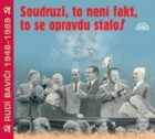 Soudruzi, to není fakt, to se opravdu stalo!