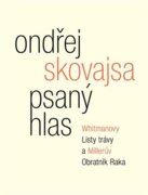 Psaný hlas - Whitmanovy Listy trávy a Millerův Obratník Raka