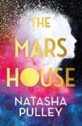 The Mars House: The breakout genre-bender of 2024 from the internationally bestselling author of The