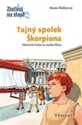 Tajný spolek Škorpiona - Historické krimi ze starého Říma