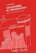 Dvojdomek ve Vrahovicích: Celkově zataženo - II. díl