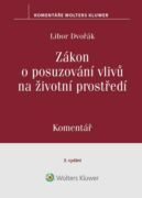 Zákon o posuzování vlivů na životní prostředí. Komentář. 3. vydání (e-kniha)
