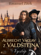 Albrecht Václav z Valdštejna – 1. díl: Vzestup (e-kniha)