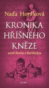 Kronika hříšného kněze - aneb Bestie z Karlštejna