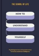 How to Understand Yourself