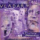 Niccolo Machiavelli: Vladař (e-kniha)