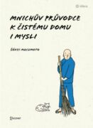 Mnichův průvodce k čistému domu i mysli (e-kniha)