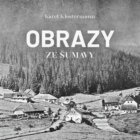 Obrazy ze Šumavy (CD)