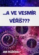 …A ve vesmír věříš? (e-kniha)