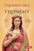 Tajomná sila svätej Filomény (e-kniha)