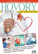 Hovory o zdraví - …s jedenáctkou špičkových českých lékařů