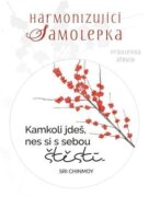 Harmonizující samolepka průhledná Kamkoli jdeš, nes si s sebou štěstí průměr 8,5 cm