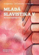 Mladá slavistika V