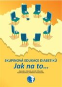 Skupinová edukace diabetiků. Jak na to…