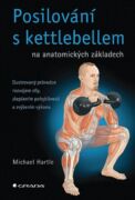 Posilování s kettlebellem na anatomických základech (e-kniha)