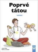 Poprvé tátou - Průvodce pro novopečené tatínky
