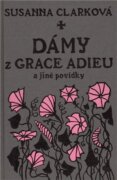 Dámy z Grace Adieu