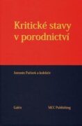 Kritické stavy v porodnictví