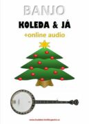 Banjo, koleda & já (+online audio) (e-kniha)