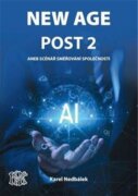 New Age Post 2. - aneb možný scénář vývoje společnosti