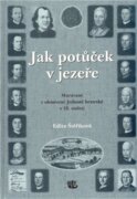 Jak potůček v jezeře - Moravané v obnovené Jednotě bratrské v 18. století