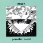Pomalu zavolat (CD)