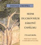 Sedm duchovních zákonů úspěchu - Praktický návod k naplnění snů (CD)