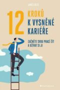 12 kroků k vysněné kariéře (e-kniha)