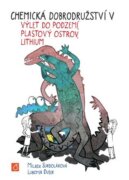 Chemická dobrodružství V - Výlet do podzemí, Plastový ostrov, lithium