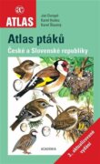 Atlas ptáků - 3. aktualizované vydání - České a Slovenské republiky