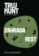 Zahrada, Rest - Trujkunt 4