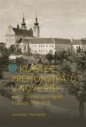 Klášter premonstrátů v Nové Říši - a jeho význam pro region v období 1918-1938