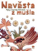 Nevěsta z mušle - Indonéské mýty