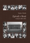 Zpívali v Brně - v letech 1965-1991