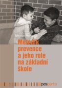 Metodik prevence a jeho role na základní škole