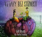Vztahy bez stížností - Pozitivní transformace osobních, pracovních a milostných vztahů (CD)