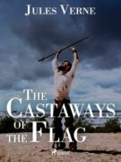 The Castaways of the Flag (e-kniha)