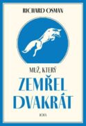 Muž, který zemřel dvakrát (e-kniha)