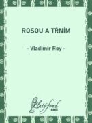 Rosou a tŕním (e-kniha)