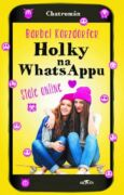 Holky na Whatsappu - Stále online (e-kniha)
