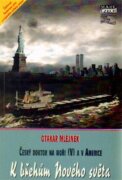 K břehům Nového světa - Český doktor na moři 5