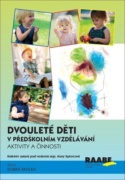 Dvouleté děti v předškolním vzdělávání III