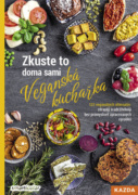 Zkuste to doma sami Veganská kuchařka
